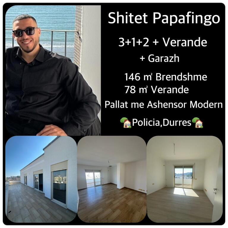 SHITET Papafingo  + GARAZH  • 3+1+2 + verande  📍 Adresa: Policia Durres