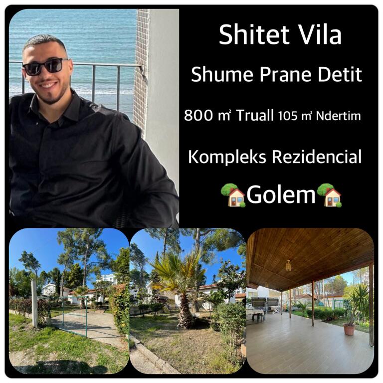 SHITET VILA 1 katshe Vij e 3-te DETIT 📍 Adresa: Golem 📐 Sipërfaqja: 800m² truall / 105m² ndertim 💶 Çmimi: me marrveshje ✅ Karakteristikat: * 2 dhoma gjumi  * E mobiluar totalisht * Kuzhinë e kompletuar * Kondicioner * Tualet  * Dritë natyrale * Dysheme: Pllake * Dokumentacion i rregullt * Investim i ri / i pa banuar më parë Shitet vilë 1-katëshe në Golem Durrës, vetëm disa hapa larg detit, pjesë e një kompleksi rezidencial vilash të qeta dhe të mirëadministruara