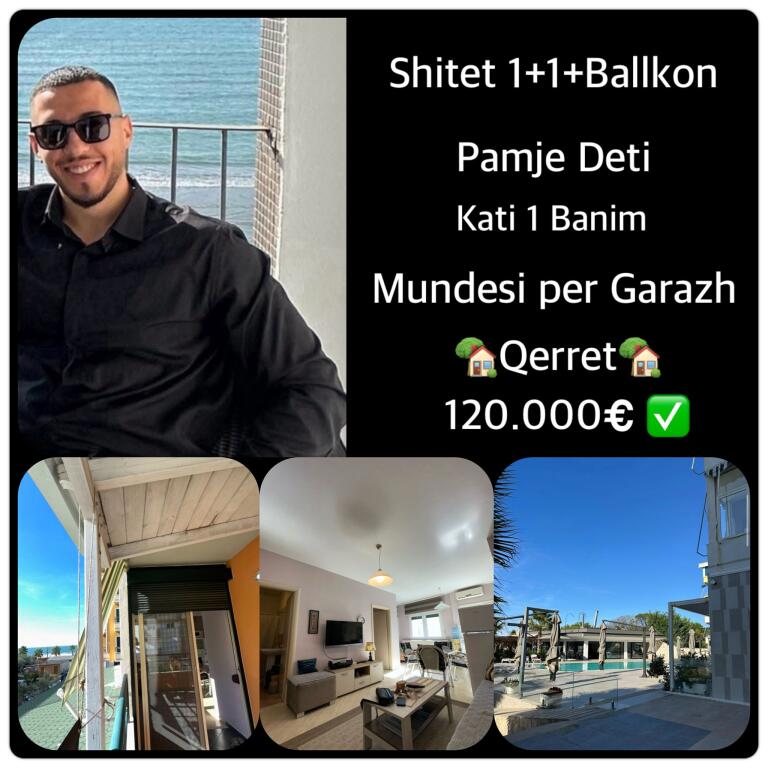 🏡 SHITET APARTAMENT 1+1+ Ballkon 🌊SEA VIEW  📍 Qerret 💰 Çmimi: 120,000 € (Apartamenti) 💰 Çmimi Garazhi: 25,000 € (mund të shiten veç e veç ose bashkë) 📐 Sipërfaqe Apartamenti: 60 m² 📐 Sipërfaqe Garazhi: 20 m² 🏢 Kati: 1 banim 🏢 Pallati: i ri 🌅 Pamje anësore nga deti 💳 Financim me kredi: ❌ jo 📍 Orientimi: Jug – Perëndim 📝 Përshkrimi i Pronës: Shitet apartament 1+1 në një nga zonat më të qeta dhe të kërkuara të Qerretit, vetëm pak hapa larg detit. Prona ndodhet në katin e parë banim, duke ofruar akses të lehtë dhe komoditet për përdorim gjatë gjithë vitit. 🚘 Garazhi privat prej 20 m², me qepen sigurie, ofrohet si opsion shtesë (mund të blihet veçmas ose bashkë me apartamentin). Ky apartament është një mundësi shumë e mirë investimi si për përdorim personal, ashtu edhe për qira sezonale turistike. ____________________ PER ME SHUME INFORMACION👇 ENDRI CANI Whatsapp/viber •INSTAGRAM: @endricani_goldkey_realestate •Facebook: Endri Gold Key RealEstate ■Adresa :  Zyra: Rruga Aleksander Goga Ngjitur me EHW Durres  Zyra : Rruga Egnatia Qender Durres Zyra : Lagja 13, Plazh Durres