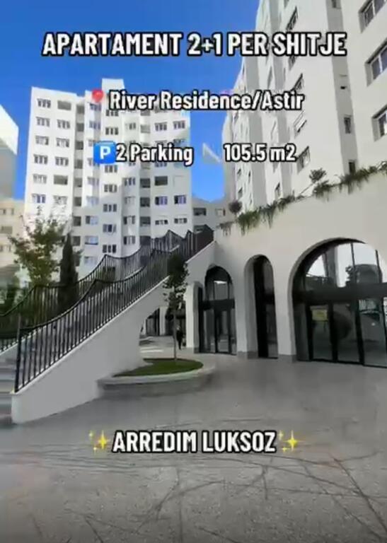 Apartament 2+1 me dy poste parkimi  per shitje tek River Residence /Astir
