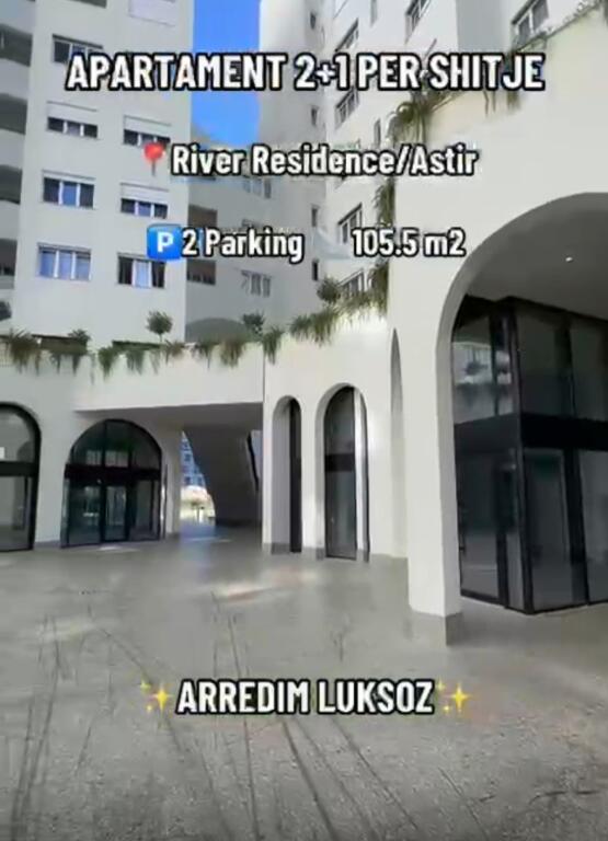 Apartament 2+1 me dy poste parkimi  per shitje tek River Residence /Astir