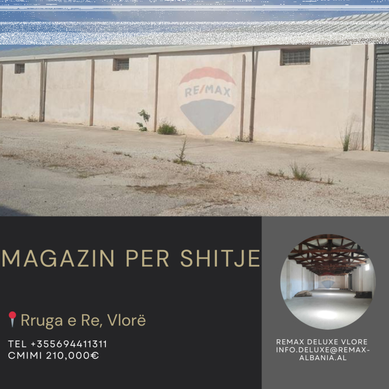 🏭 Magazinë/Kapanon për Shitje, Rruga e Re, Vlorë