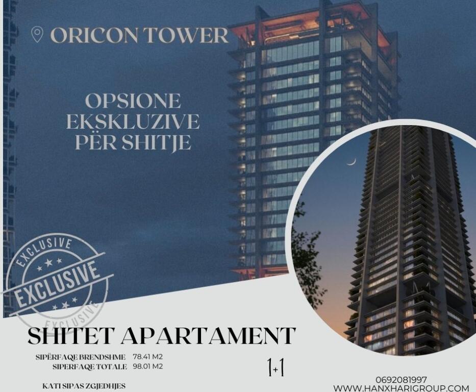 Shitje Ekskluzive – Oricon Tower, Rruga “Dritan Hoxha”