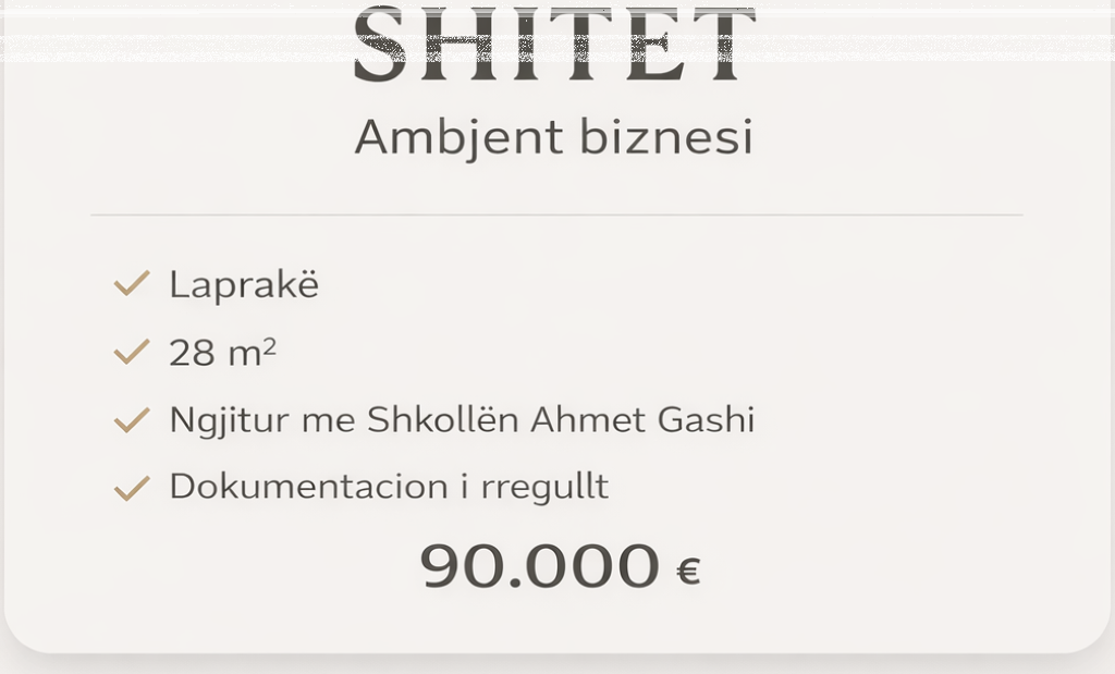 Shitet dyqan ne Laprake ngjitur me Shkollen Ahmet Gashi