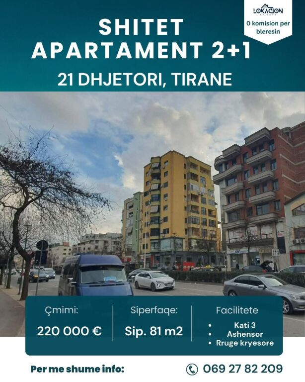 SHITET APARTAMENT 2+1 – " 21 DHJETORI ", TIRANE