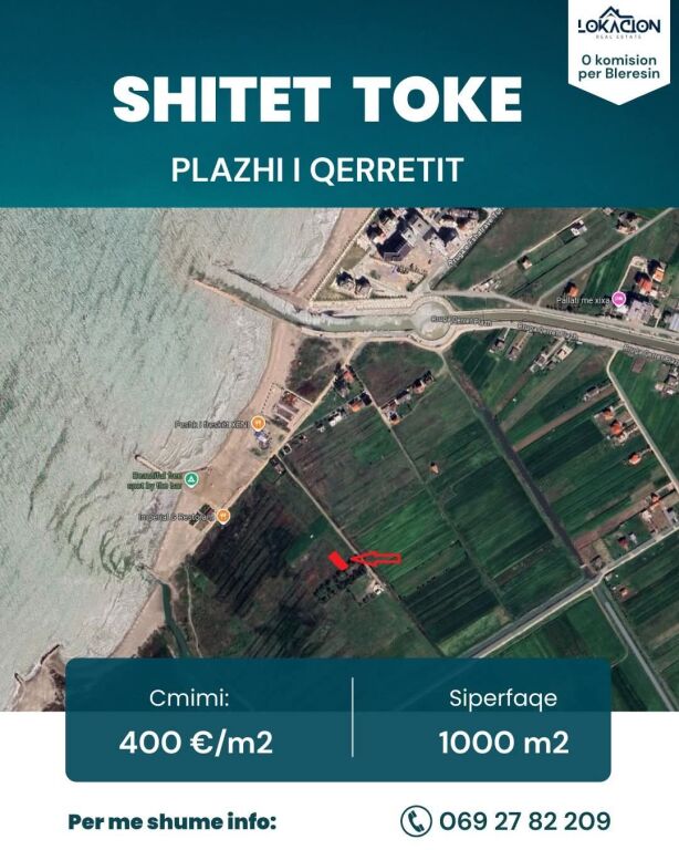 SHITET TOKE 1000 M2 -  PRANE PLAZHIT QERRET