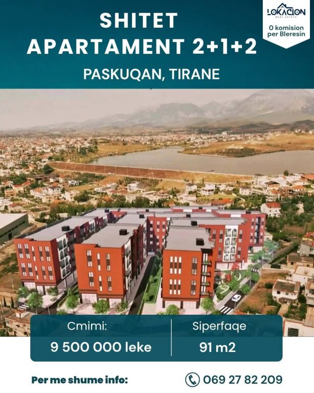 SHITET APARTAMENT 2+1+2- PASKUQAN , TIRANE