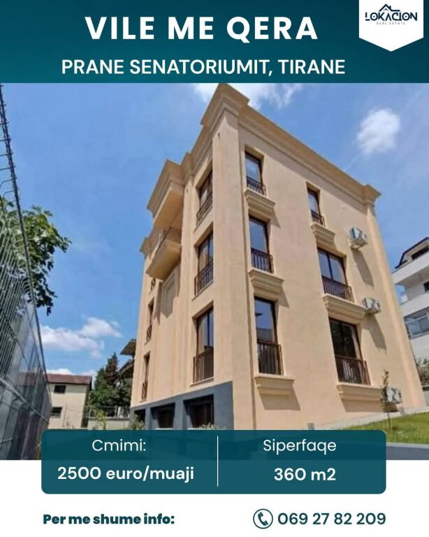 VILE ME QERA 3 KATE - PRANE SENATORIUMIT, TIRANE