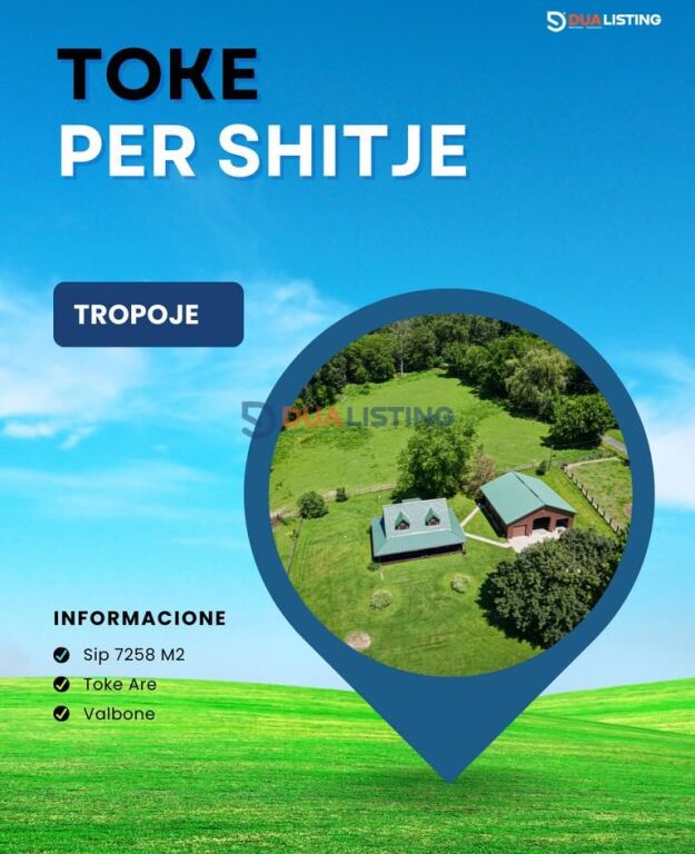 Toke per shitje ne Valbone, Tropoje!