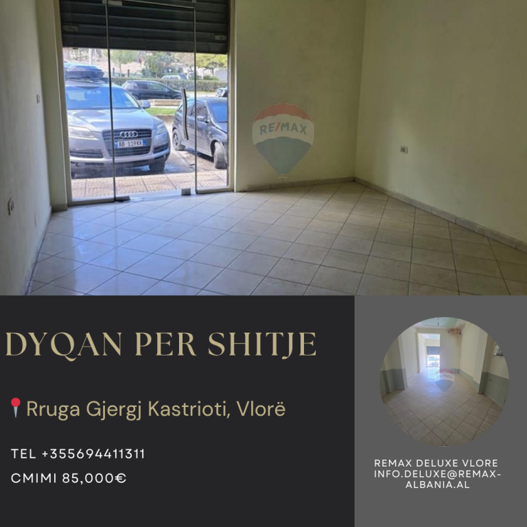 🏪✨ DYQAN NË SHITJE – RRUGA GJERGJ KASTRIOTI, VLORË ✨🏪