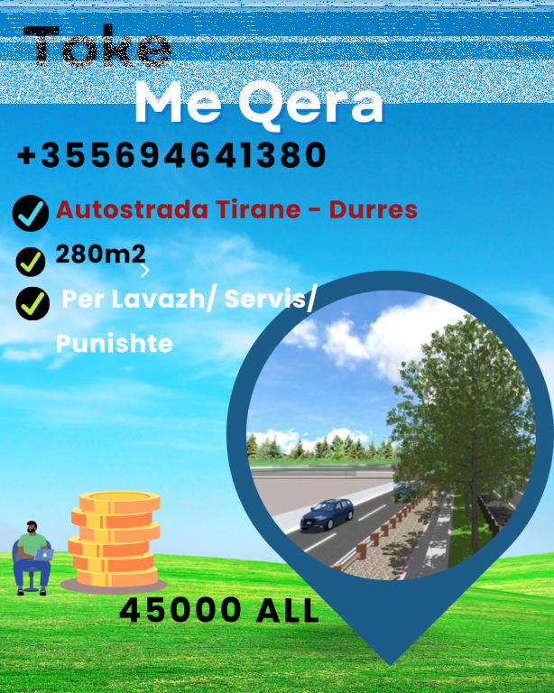 Jepet Toke me qera ne Autostraden Tirane Durres