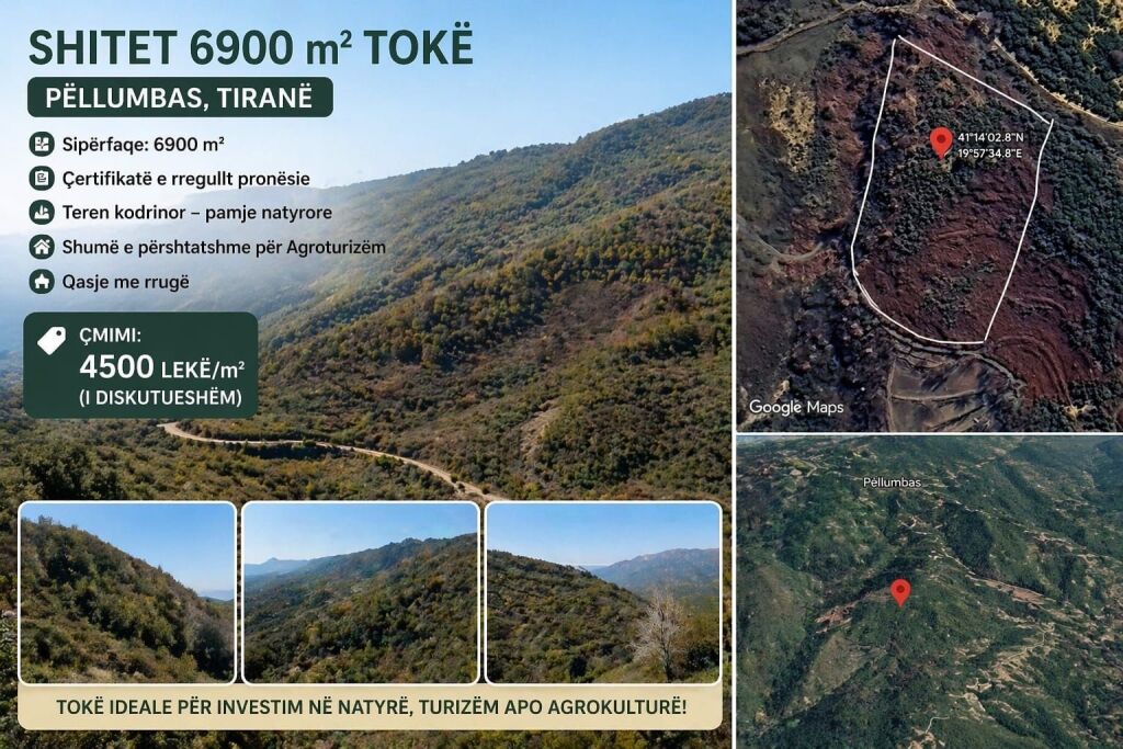 Shitet 6900 m2 tokë në Pëllumbas ,Tiranë  !