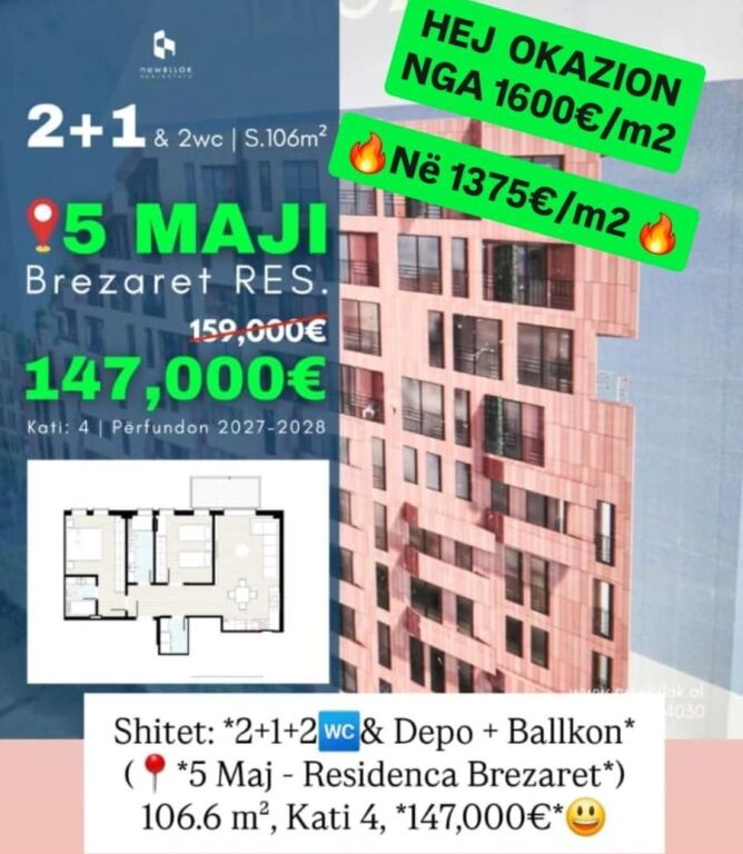 🏡 SHITET: OKAZION nga 1600€/m² vetem në 1375€/m ²🔥  II Apt. 2+1+2 WC  (📍5 Maj - Res. Brezaret) ÇMIMI : 147,000€ 😃