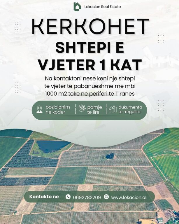 Kerkohet shtepi private e vjeter ne fshatrat e Tiranes.