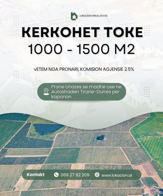 Kerkoj te Bleje Toke buze Unazes se Madhe Tirane