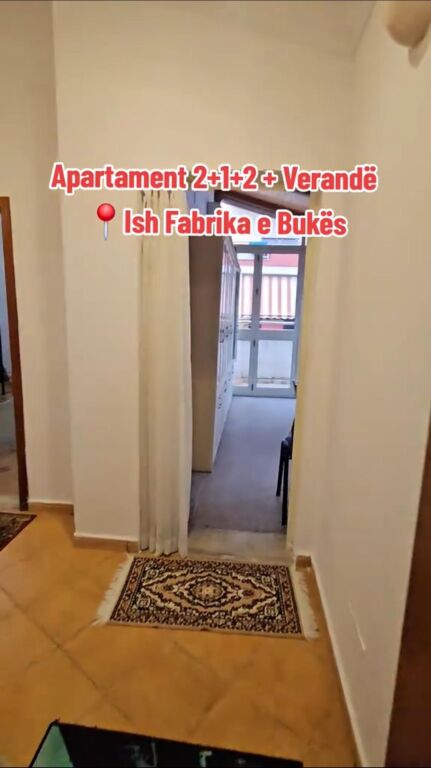 ✨ JEPET ME QERA APARTAMENT EKSKLUZIV 2+1+2 – ISH FABRIKA E BUKËS, DURRËS ✨