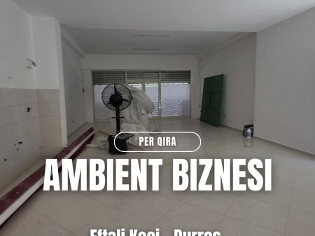 Business Space for Rent near Eftali Koci School - Durres