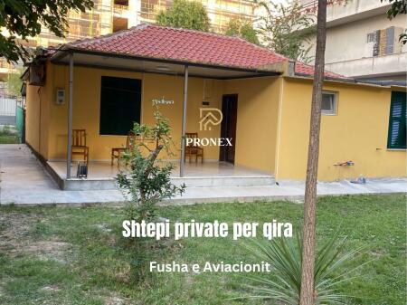 Shtepi private per qira tek Fusha Aviacionit