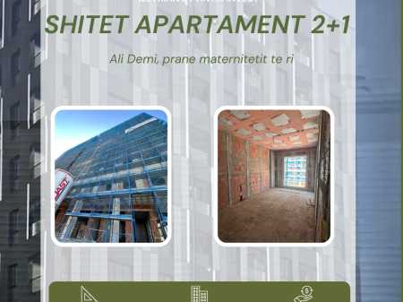 SHITET APARTAMENT 2+1 ALI DEMI MATERNITETI I RI