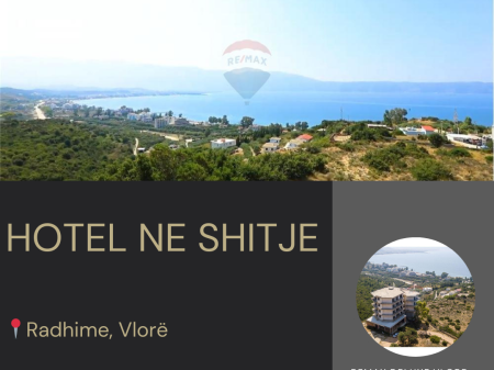 HOTEL NË SHITJE, RADHIMË, VLORË