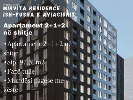 APARTAMENT 2+1+2 NE SHITJE - MIVITA RESIDENCE