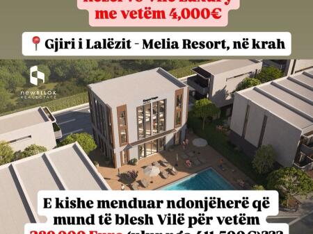 📌REZERVO ME VETËM *4,000€* VILË LUXURY 📍*Gjiri i Lalëzit - Melia Resort, në krah* | *289,000€* ( Ulet nga 411,500 €)
