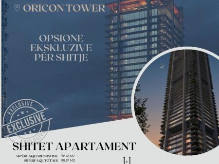 Shitje Ekskluzive – Oricon Tower, Rruga “Dritan Hoxha”