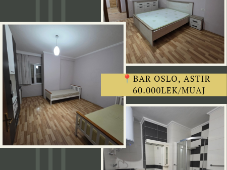 Apartament me qera 2+1+depo, Bar Oslo Astir