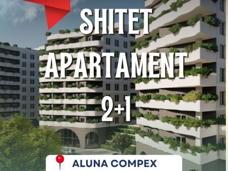 SHITET APARTAMENT 2+1 ALUNA RESIDENCE
