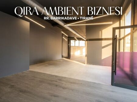 Ambjent me qira tek rruga Barrikadave openspace