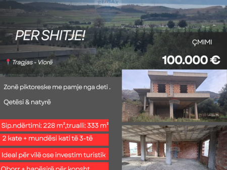 Ndertese 2 kateshe(vile) ,Tragjas-Vlore