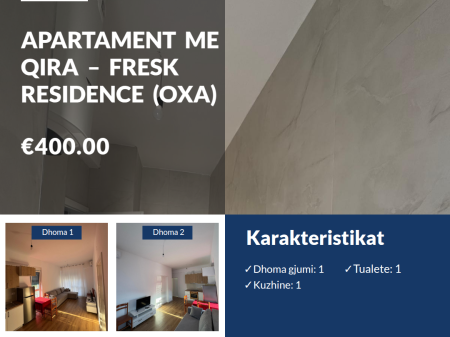 APARTAMENT ME QIRA – FRESK RESIDENCE (OXA)