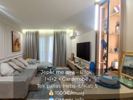 AFFITTASI – Bllok Appartamento moderno 1+1+2 + guardaroba 📍 presso il palazzo Hebsi