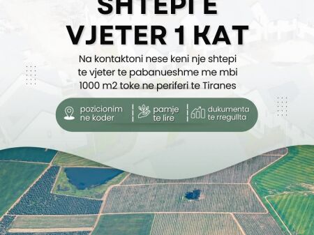 Kerkohet shtepi private e vjeter ne fshatrat e Tiranes.