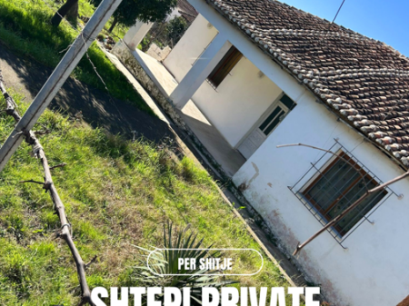 SHTËPI PRIVATE PËR SHITJE NË MANËZ