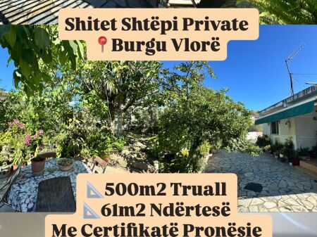 Exclusive private house for sale in Vlore on Burgut street