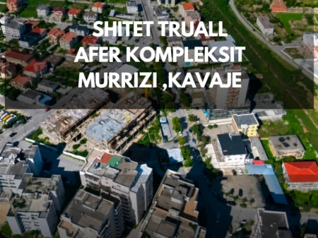 🏡 LAND FOR SALE IN KAVAJË – area near MURRIZI COMPLEX 🏡