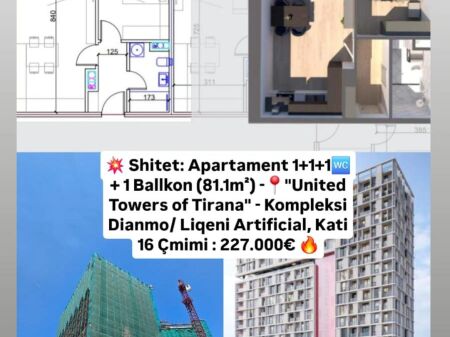 💥 Shitet: Apartament 1+1+1🚾+ 1 Ballkon (81.1m²) -📍"United Towers of Tirana" - Kompleksi Dianmo/Liqeni Artificial, Kati 16 | Çmimi: 227.000€ 🔥