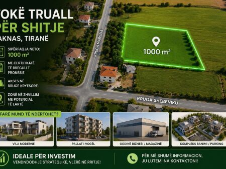  TOKË TRUALL (ARË) PËR SHITJE – LAKNAS, TIRANË 150.000 Euro
