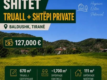Shitet shtepi private + truall ne Baldushk .
